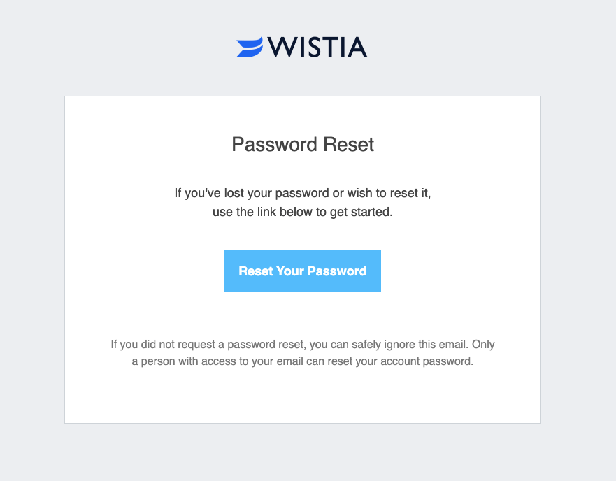 A screenshot of Wistia's password reset email.