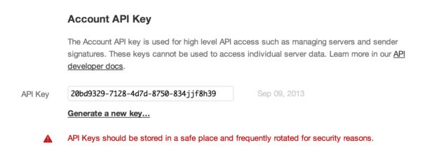 Here's what your API key looks like in Postmark. Keep it secret. Keep it safe!