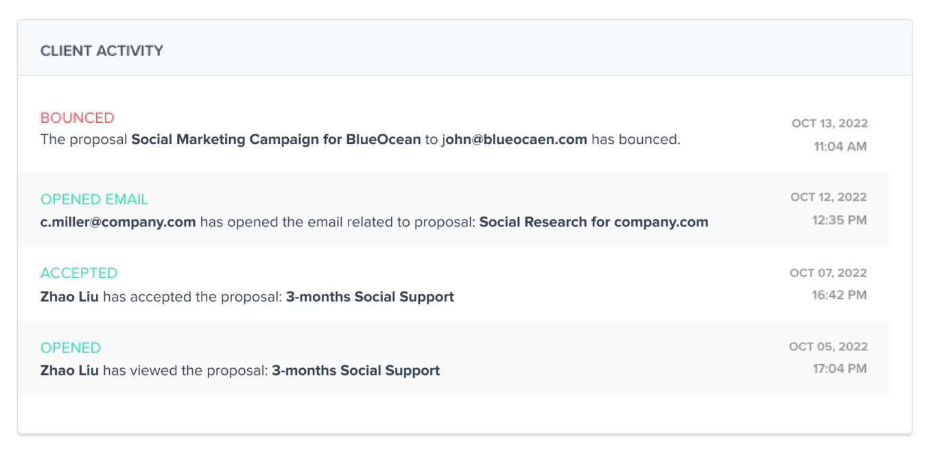 Uh-oh, it looks like Sarah’s most recent proposal email bounced and couldn’t get delivered. That’s good to know—now she can double-check the email address for typos or give the client a call.