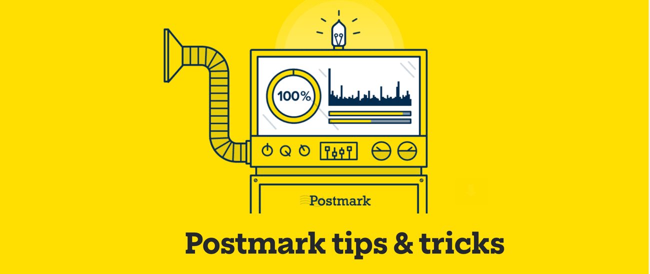 Postmark tips and tricks